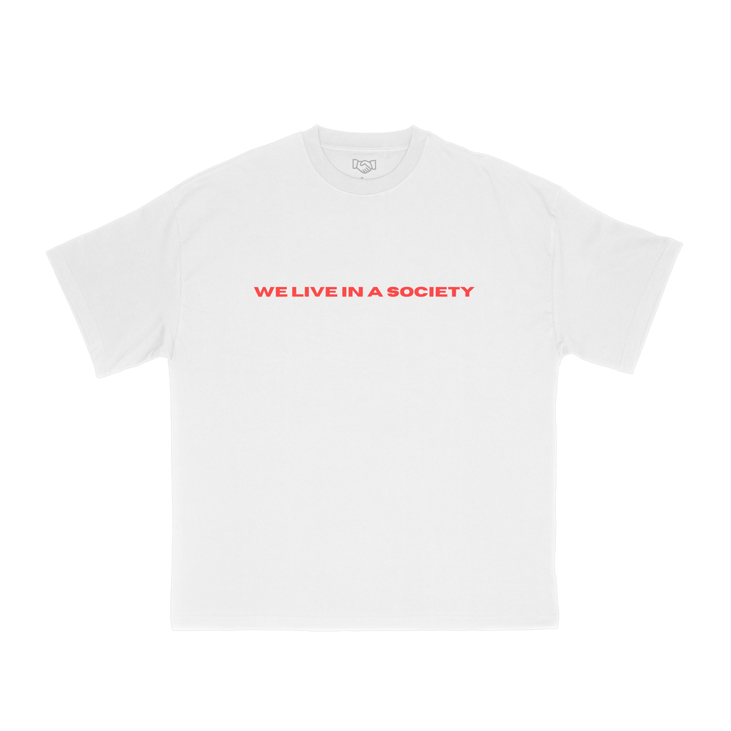 We Live In A Society Tee (White)